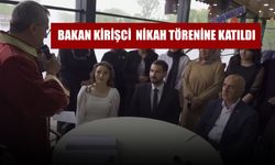 Bakan Kirişci Nikah Törenine Katıldı