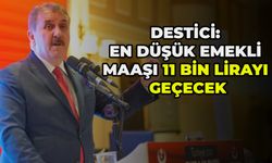 Destici: En Düşük Emekli Maaşı 11 Bin Lirayı Geçecek