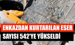 Enkazdan Kurtarılan Eser Sayısı 542'ye Yükseldi