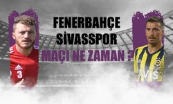 Fenerbahçe-Sivasspor Maçı Ne Zaman ? Muhtemel 11'ler!