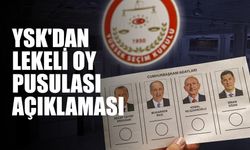 YSK'dan Lekeli Oy Pusulası Açıklaması