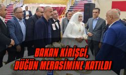 Bakan Kirişci, Düğün Merasimine Katıldı