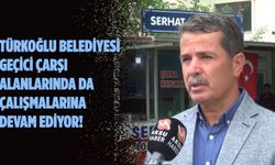 Türkoğlu belediyesi, çalışmalarına devam ediyor!