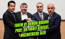 Tarım Ve Orman Bakanı Prof. Dr. Vahit Kirişci, mazbatasını aldı