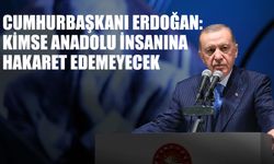 Cumhurbaşkanı Erdoğan: Kimse Anadolu İnsanına Hakaret Edemeyecek