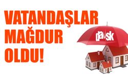 Dask yaptıran iş yeri sahipleri ödeme alamadı!