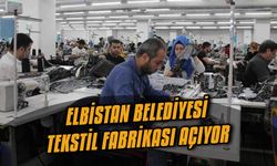 Elbistan Belediyesi, tekstil fabrikası açıyor