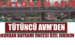 Tütüncü AVM’den Kurban Bayramı Öncesi Özel İndirim