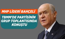 Bahçeli TBMM'de Partisinin Grup Toplantısında Konuştu