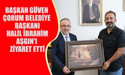 Başkan Güven Çorum Belediye Başkanı Halil İbrahim Aşgın'ı Ziyaret Etti