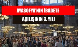 Ayasofya'nın İbadete Açılışının 3. Yılı