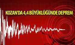 Kozan'da 4,4 büyüklüğünde deprem