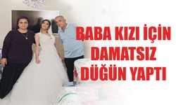 Baba Kızı İçin Damatsız Düğün Yaptı