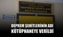 Deprem şehitlerinin adı kütüphaneye verildi