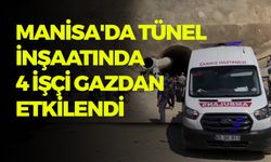 Manisa'da Tünel İnşaatında 4 İşçi Gazdan Etkilendi