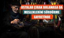 Ustalar Çırak Bulamasa da Mesleklerini Sürdürme Gayretinde