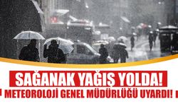 Meteoroloji Genel Müdürlüğü Uyardı!