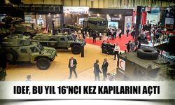 IDEF, Bu Yıl 16'ncı Kez Kapılarını Açtı