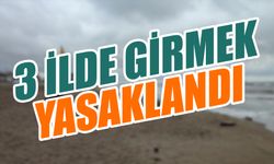 3 İlde Girmek Yasaklandı