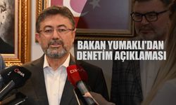 Bakan Yumaklı'dan Denetim Açıklaması