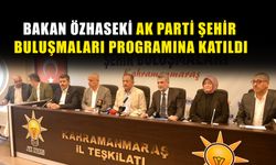 Bakan Özhaseki AK Parti Şehir Buluşmaları Programına Katıldı