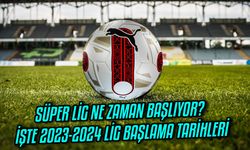 Süper Lig ne zaman başlıyor? İşte 2023-2024 lig başlama tarihleri