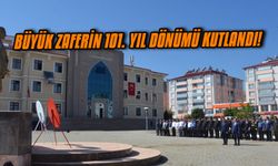 Büyük zaferin 101. Yıl dönümü kutlandı!