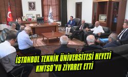 İstanbul Teknik Üniversitesi heyeti KMTSO’yu ziyaret etti