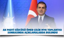 AK Parti Sözcüsü Ömer Çelik MYK Toplantısı Sonrasında Açıklamalarda Bulundu