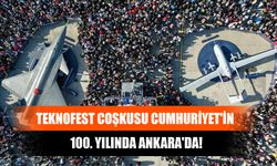 Teknofest Coşkusu Cumhuriyet'in 100. Yılında Ankara'da!