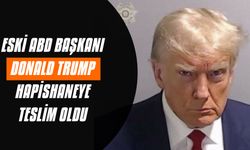 Eski ABD Başkanı Donald Trump, Georgia'da hapishaneye teslim oldu