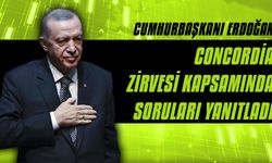 Cumhurbaşkanı Erdoğan Concordia Zirvesi kapsamında soruları yanıtladı