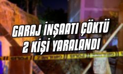 Garaj inşaatı çöktü, 2 kişi yaralandı