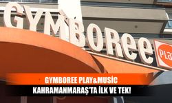 Gymboree Play&Music Kahramanmaraş’ta İlk ve Tek!