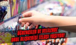 Öğrenciler ve veliler de okul alışverişi telaşı yaşıyor!