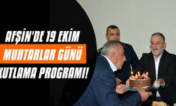 Afşin'de 19 Ekim Muhtarlar Günü kutlama programı!