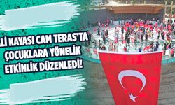 Ali Kayası Cam Teras’ta da çocuklara yönelik etkinlik düzenledi!