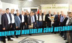 Andırın’da muhtarlar günü kutlandı!