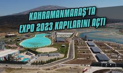 Kahramanmaraş'ta EXPO 2023 açıldı!