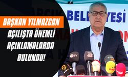 Başkan İbrahim Yılmazcan, açılışta önemli açıklamalarda bulundu!