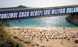 Turizmde 2028 hedefi 100 milyar dolar