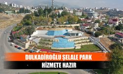 Dulkadiroğlu Şelale Park Hizmete Hazır