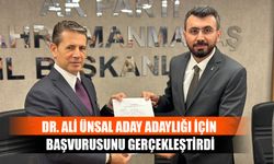 Dr. Ali Ünsal Aday Adaylığı İçin Başvurusunu Gerçekleştirdi