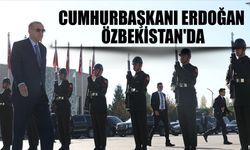 Cumhurbaşkanı Erdoğan Özbekistan'da