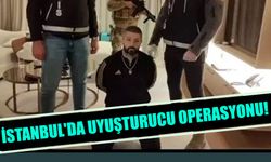 İstanbul'da Uyuşturucu Operasyonu!