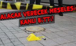 Kahramanmaraş’ta borç meselesi kanlı bitti!