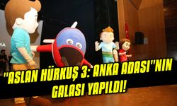 "Aslan Hürkuş 3: Anka Adası"nın galası yapıldı!