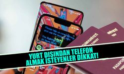 Yurt Dışından Telefon Almak İsteyenler Dikkat!