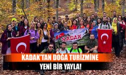 Kadak’tan Doğa Turizmine Yeni Bir Yayla!