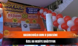 Hasırcıoğlu Avm 8 Şubesine Özel 88 Hediye Dağıtıyor